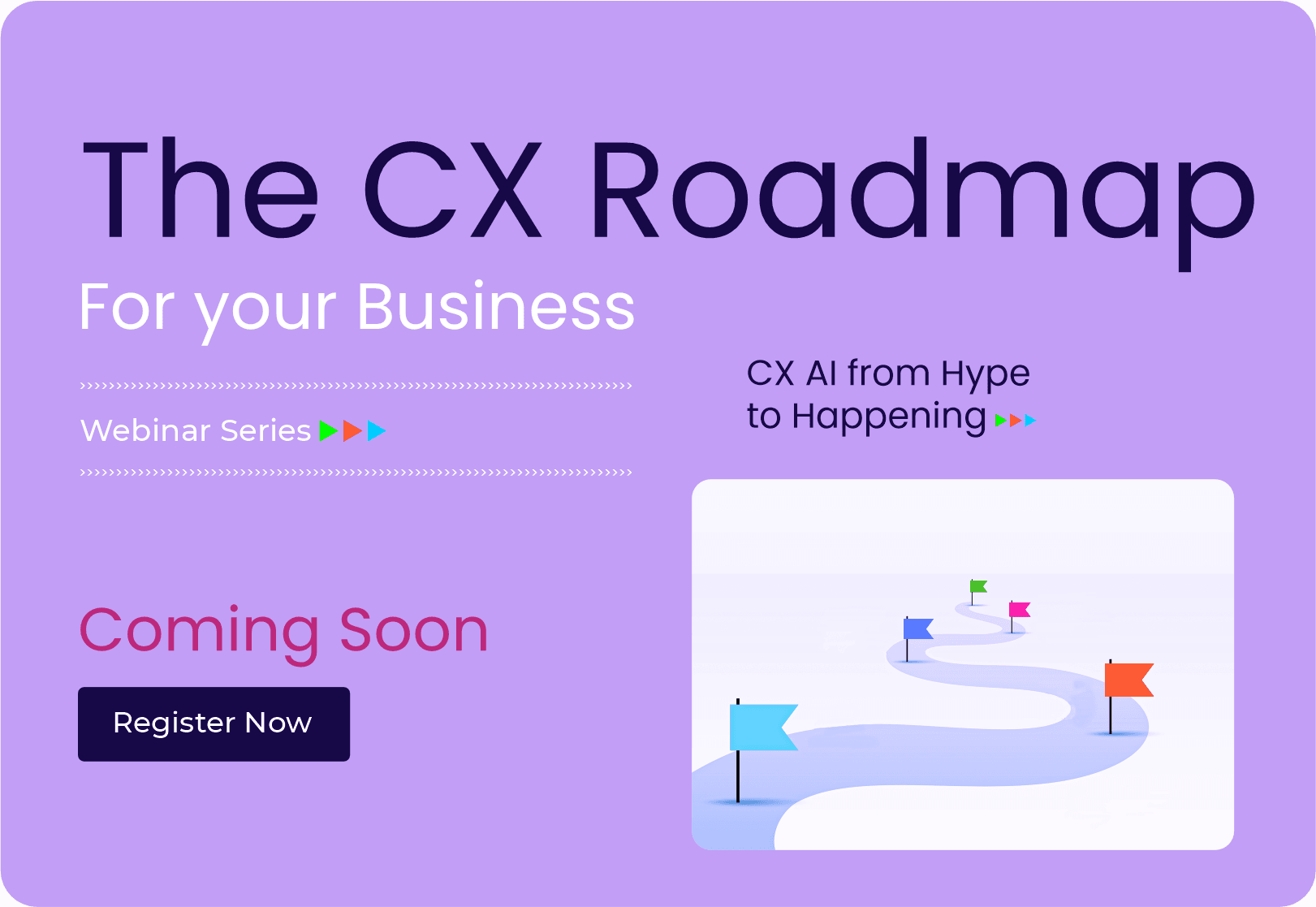 CX Roadmap Slide